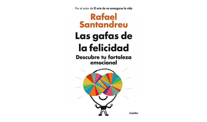 Read more about the article “Las Gafas de la Felicidad” de Rafael Santandreu